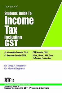 Students' Guide to Income Tax Including GST (59th Edition 2018-19)