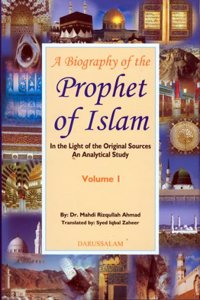 Biography of the Prophet of Islam (2 Vols.)