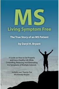 MS - Living Symptom Free