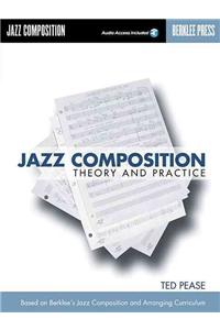 Jazz Composition: Theory and Practice