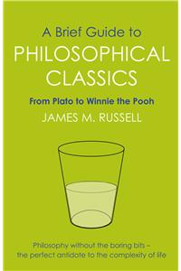 A Brief Guide to Philosophical Classics