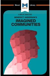 Analysis of Benedict Anderson's Imagined Communities