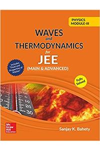 Physics Module III- Waves and Thermodynamics