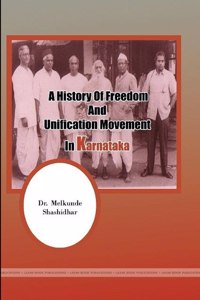 History of Freedom and Unification Movement in Karnataka