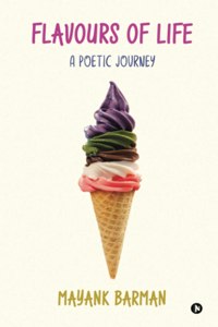 Flavours of Life: A Poetic Journey