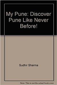 MY PUNE TRAVEL BOOK DISCOVER PUNE LIKE NEVER BEFORE