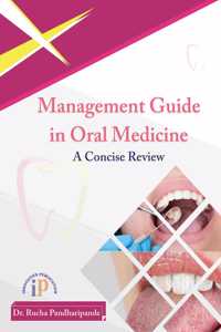 Management Guide in Oral Medicine (A Concise Review)