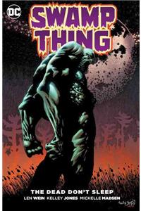 Swamp Thing: The Dead Don't Sleep