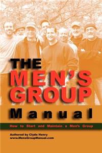 The Men's Group Manual