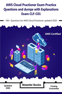 AWS Cloud Practioner Exam Practice Questions and dumps with explanations Exam CLF-C01