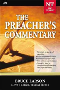 Preacher's Commentary - Vol. 26: Luke