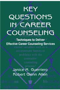 Key Questions in Career Counseling