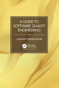 Guide to Software Quality Engineering