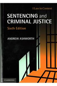 Sentencing and Criminal Justice