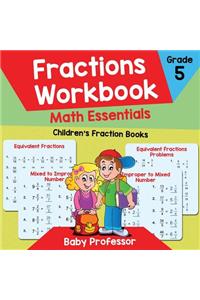 Fractions Workbook Grade 5 Math Essentials