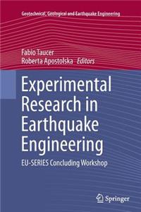 Experimental Research in Earthquake Engineering