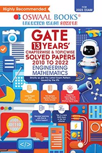 Oswaal GATE 13 Years' Solved Papers Chapterwise & Topicwise 2010-2022 (For 2023 Exam) Engineering Mathematics