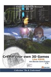 Create your own 3D games with Blender Game Engine