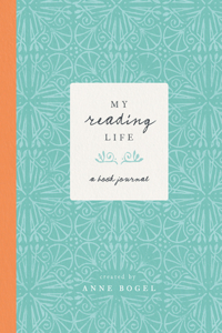 My Reading Life: A Book Journal