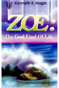 Zoe: The God-Kind of Life