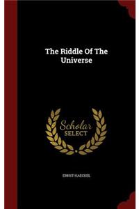 The Riddle Of The Universe