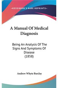 Manual Of Medical Diagnosis