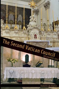 The Second Vatican Council - An Unwritten Story