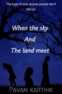 When the sky and the land meet