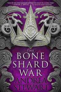 The Bone Shard War