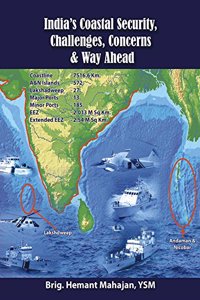 India's Coastal Security, Challenges, Concerns and Way Ahead