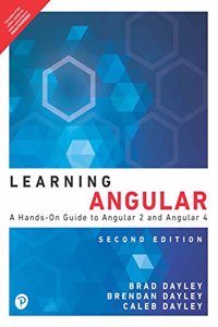 Learning Angular: A Hands-On Guide to Angular 2 and Angular 4