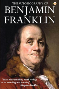 Autobiography of Benjamin Franklin