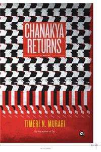 Chanakya Returns