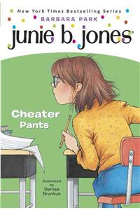 Junie B. Jones #21: Cheater Pants