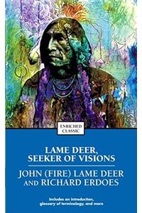 Lame Deer, Seeker of Visions