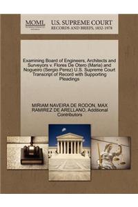 Examining Board of Engineers, Architects and Surveyors V. Flores de Otero (Maria) and Nogueiro (Sergio Perez) U.S. Supreme Court Transcript of Record with Supporting Pleadings