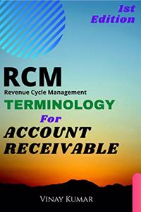 RCM - Terminology for Account Receivable: Medical billing - US Healthcare