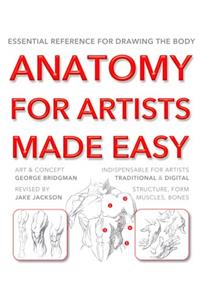 Anatomy for Artists Made Easy