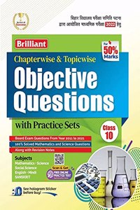 Brilliant Chapterwise & Topicwise Objective Questions with Practice Sets 2022 | CLASS 10th | BSEB