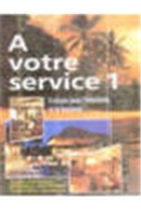 A Votre Service 1 Textbook (with CD)