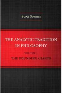 The Analytic Tradition in Philosophy, Volume 1