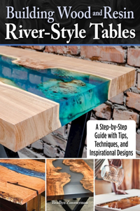 Building Wood and Resin River-Style Tables