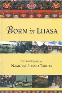 Born in Lhasa