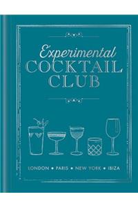 Experimental Cocktail Club: London. Paris. New York. Ibiza