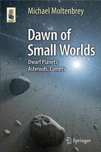 Dawn of Small Worlds