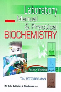 Laboratory Manual & Practical Biochemistry, 4th Edition