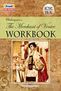 Frank EMU Books The Merchant of Venice Workbook ICSE Class 9 and 10 with Model Test Papers