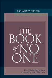 Book of No One: Talks and Dialogues on Non-Duality and Liberation