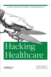 Hacking Healthcare