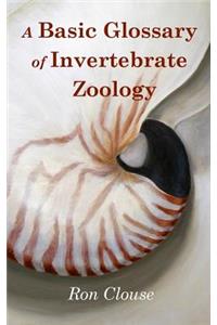 Basic Glossary of Invertebrate Zoology